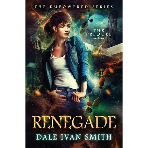 Renegade: (The Empowered Series Book 0)
