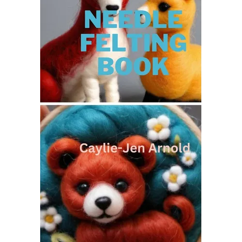 Needle Felting Book