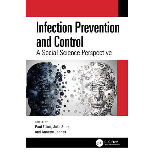 Infection Prevention and Control: A Social Science Perspective