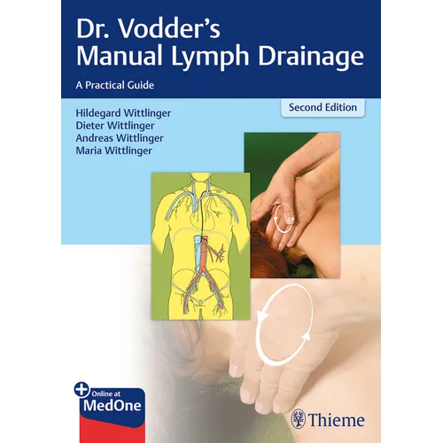 Dr. Vodder's Manual Lymph Drainage: A Practical Guide