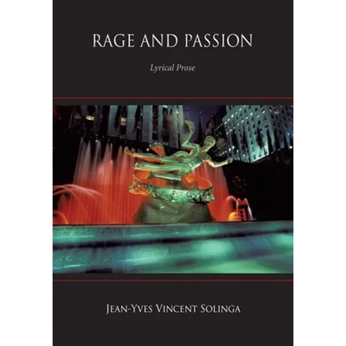 Rage and Passion