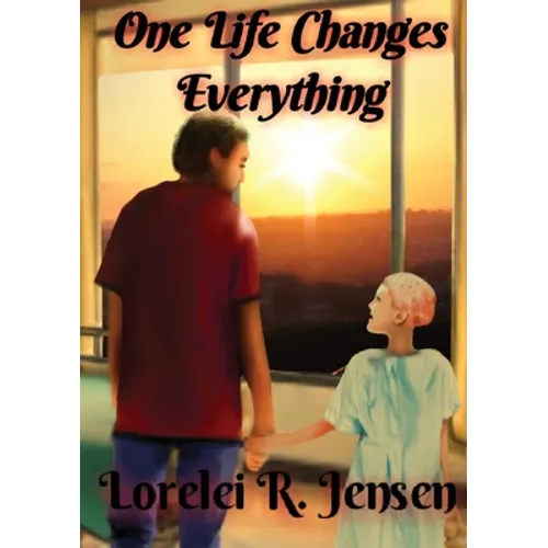 One Life Changes Everything