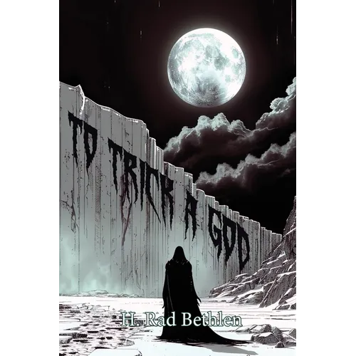 To Trick a God: A Pathfinder RPG Novella