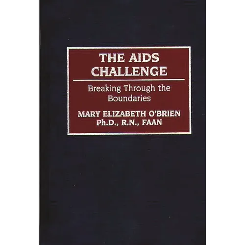 The AIDS Challenge: Breaking Through the Boundaries