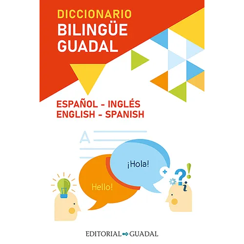 Diccionario Inglés-Español / Spanish-English Guadal Bilingual Dictionary