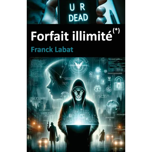 Forfait illimité (*)