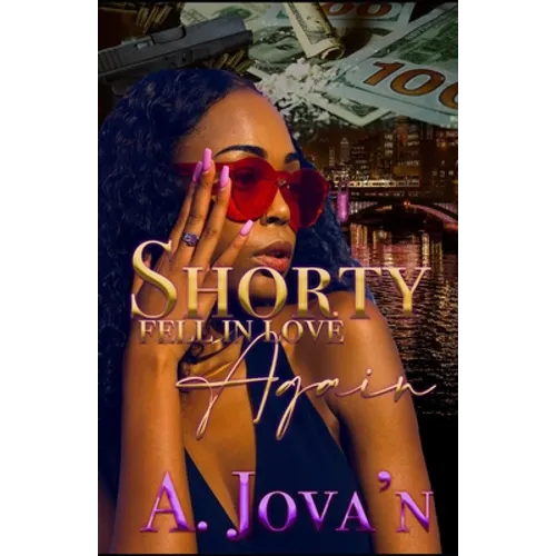 Shorty Fell in Love Again