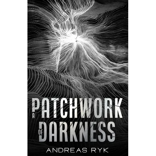 A Patchwork of Darkness