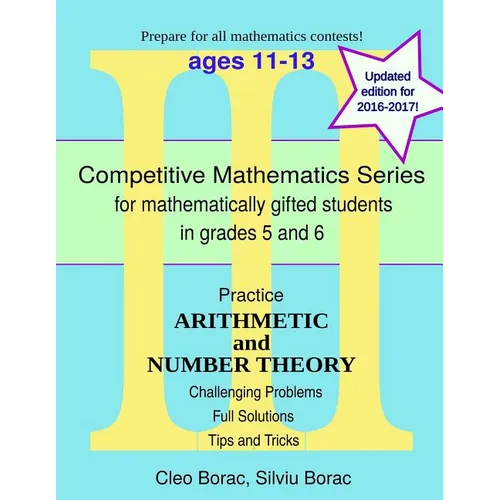 Practice Arithmetic and Number Theory: Level 3 (ages 11-13)