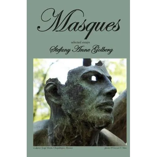 Masques: Selected Essays