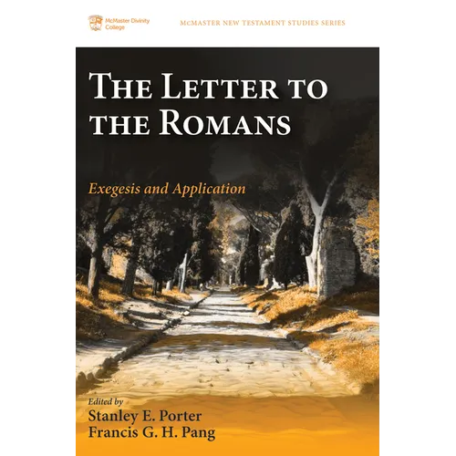 The Letter to the Romans: Exegesis and Application