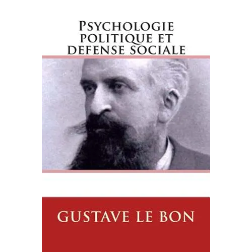 Psychologie politique et defense sociale
