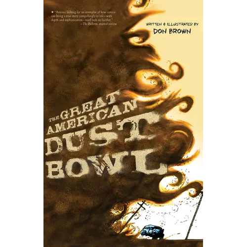 The Great American Dust Bowl: A Graphic Novel