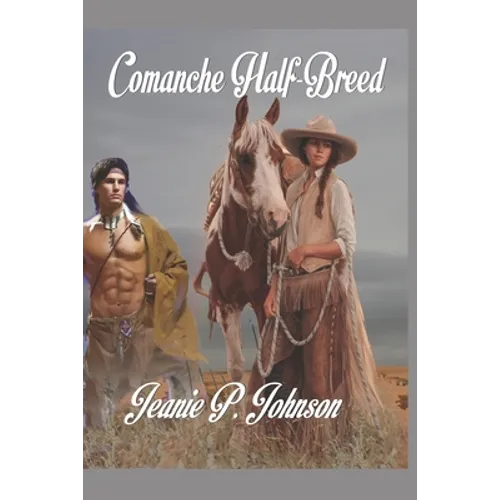 Comanche Half-breed