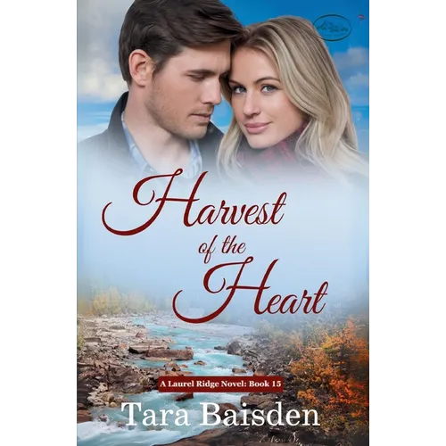 Harvest of the Hear (Laurel Ridge Series: Book 15)