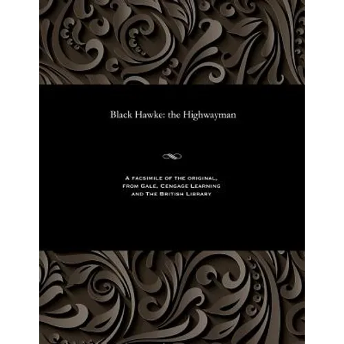 Black Hawke: The Highwayman