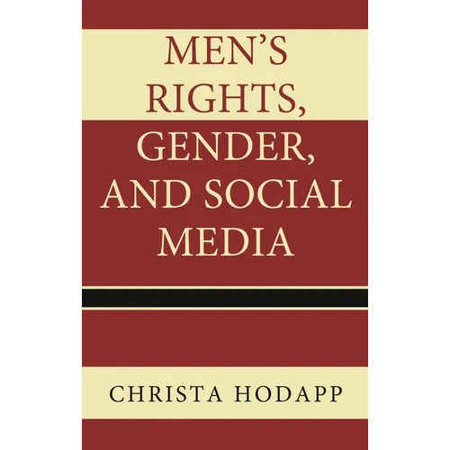 Men's Rights, Gender, and Social Media