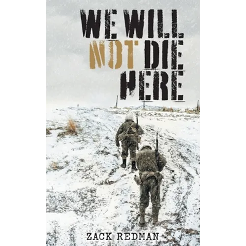 We Will Not Die Here