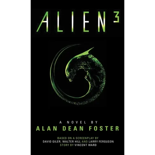 Alien 3: The Official Movie Novelization