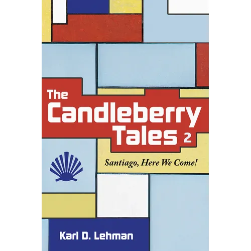 The Candleberry Tales 2: Santiago, Here We Come!