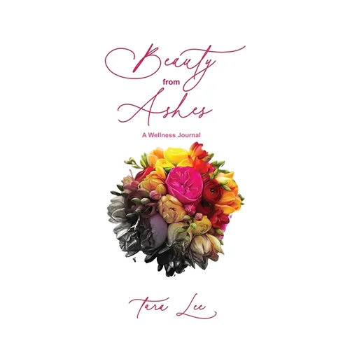 Beauty From Ashes