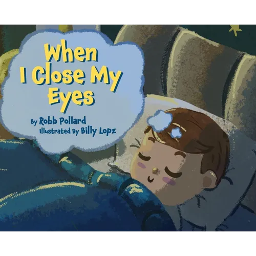 When I Close My Eyes