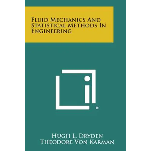 Fluid Mechanics and Statistical Methods in Engineering