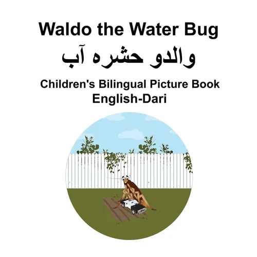 English-Dari Waldo the Water Bug Children's Bilingual Picture Book