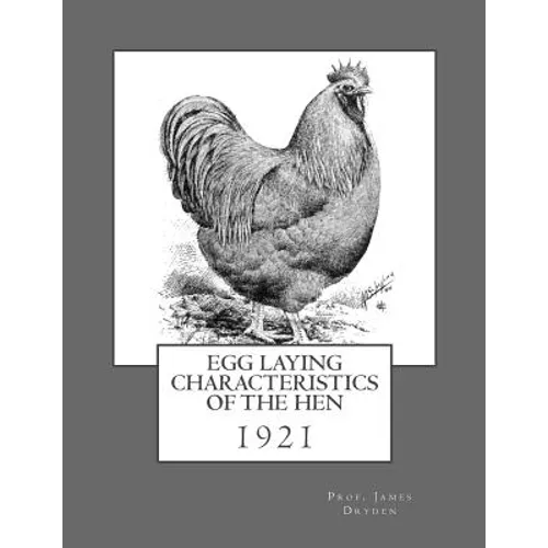 Egg Laying Characteristics of the Hen: 1921