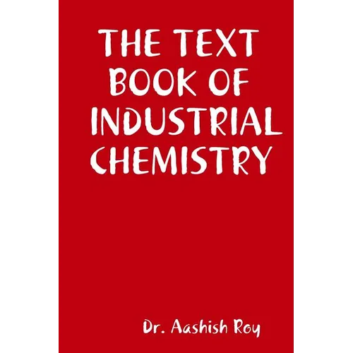 The Text Book of Industrial Chemistry