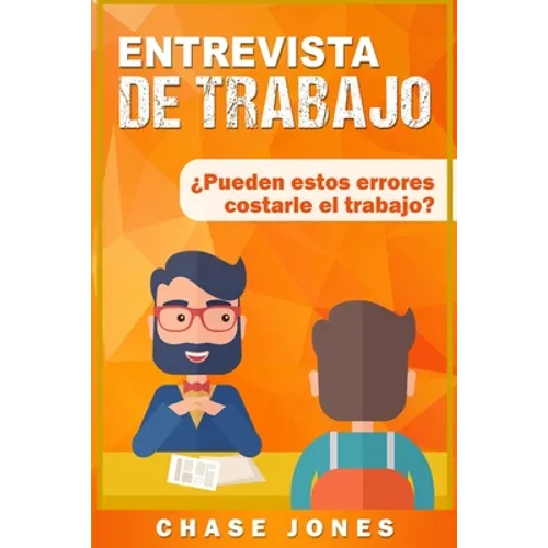 Entrevista de trabajo: ¿Pueden estos errores costarle el trabajo?