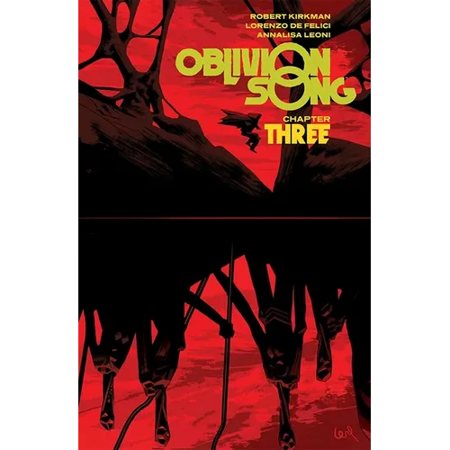 Oblivion Song by Kirkman & de Felici Volume 3