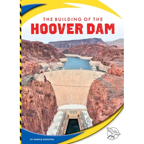 The Building of the Hoover Dam