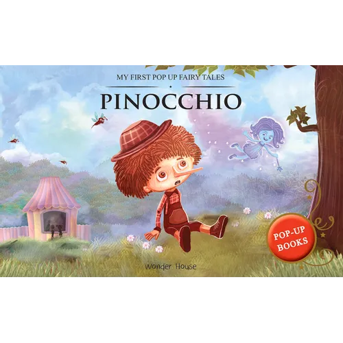 My First Pop Up Fairy Tales: Pinocchio: Pop Up Books for Children