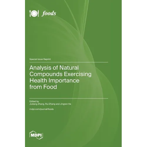 Analysis of Natural Compounds Exercising Health Importance from Food