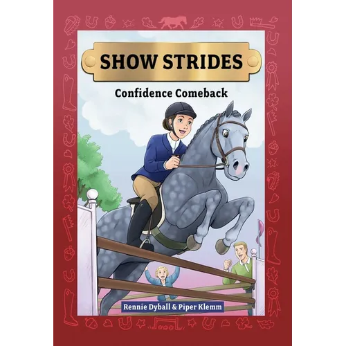 Show Strides Vol. 2: Confidence Comeback Volume 2