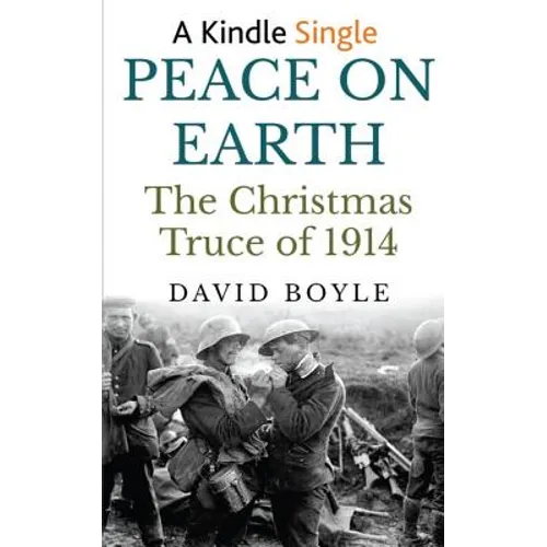 Peace on Earth: The Christmas Truce of 1914