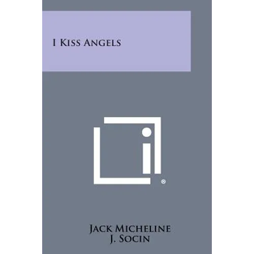 I Kiss Angels