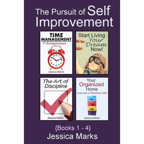 The Pursuit of Self Improvement Bundle Set 1: Books 1-4