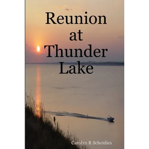 Reunion at Thunder Lake