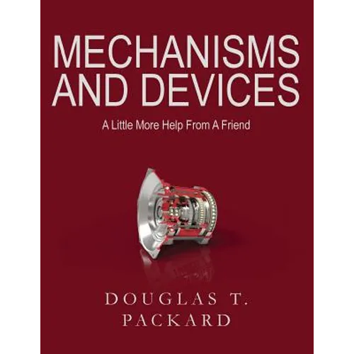 Mechanisms and Devices: A Little More Help From A Friend