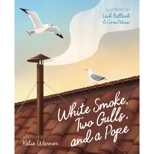 White Smoke, Two Gulls, and a Pope