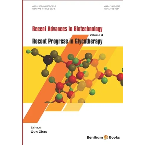 Recent Advances in Biotechnology: Recent Progress in Glycotherapy