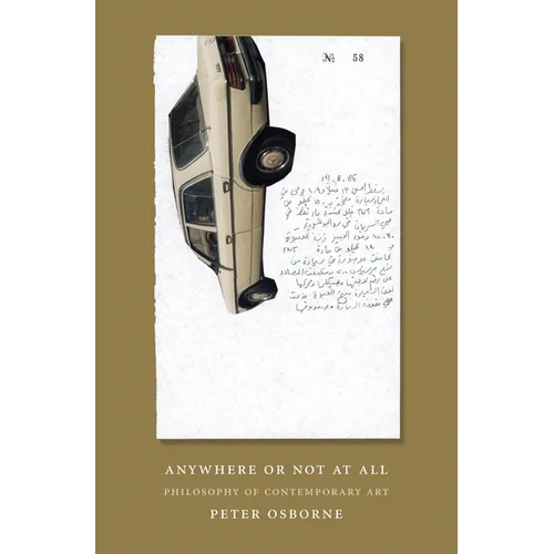 Anywhere or Not at All: Philosophy of Contemporary Art