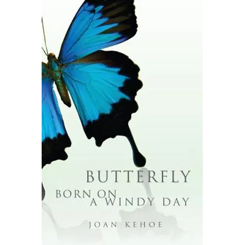 Butterfly Born on a Windy Day