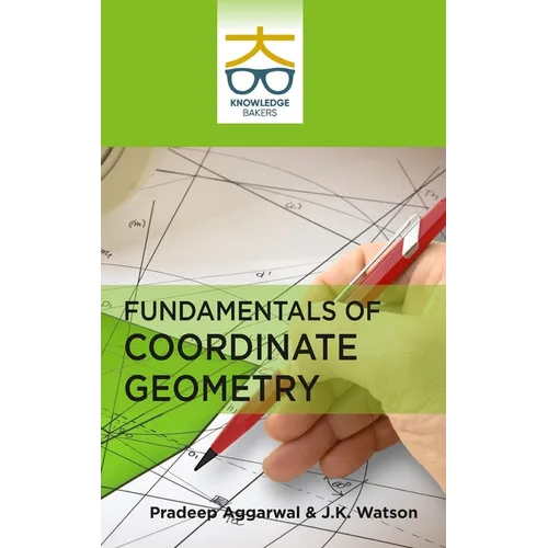 Fundamentals of Coordinate Geometry