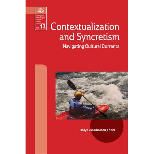 Contextualization and Syncretism: Navigating Cultural Currents