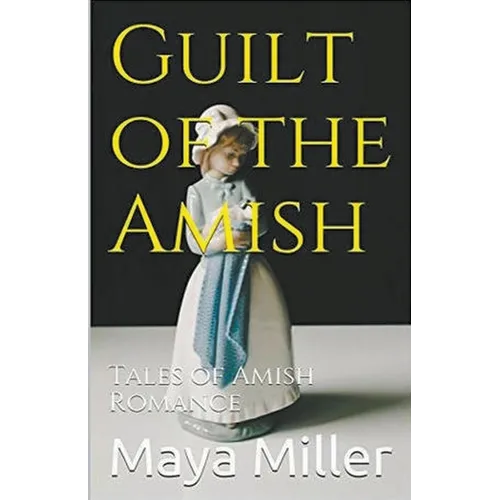 Guilt of the Amish