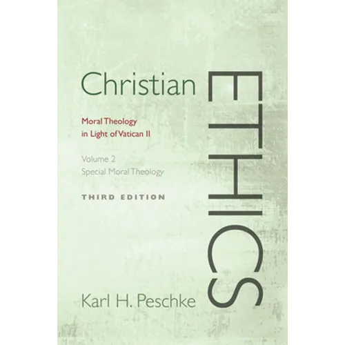 Christian Ethics, Volume 2