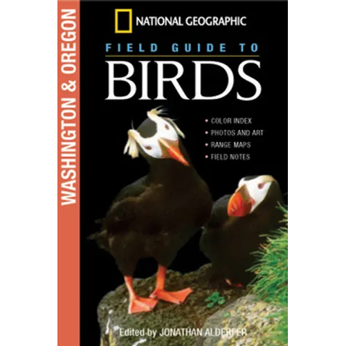National Geographic Field Guide to Birds: Washington and Oregon